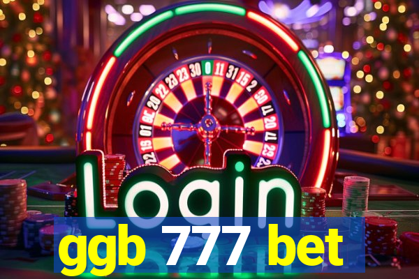 ggb 777 bet